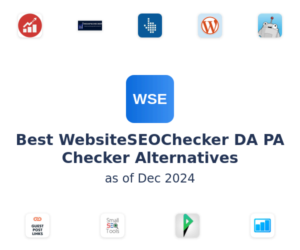 Best WebsiteSEOChecker DA PA Checker Alternatives