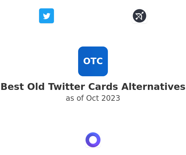 Best Old Twitter Cards Alternatives