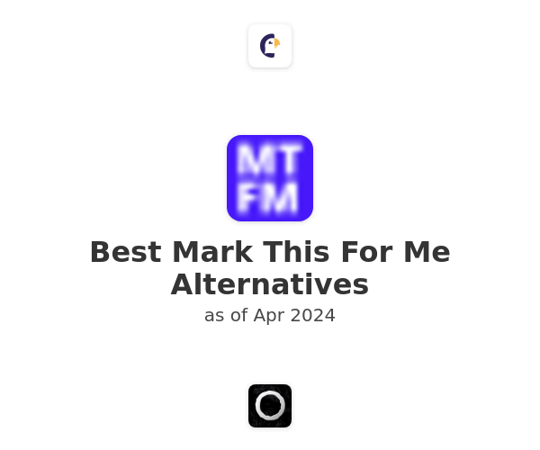 Best Mark This For Me Alternatives