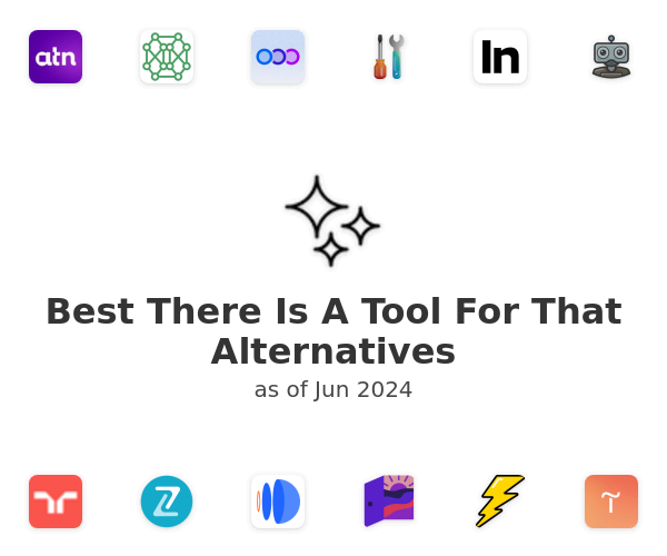 Best There Is A Tool For That Alternatives