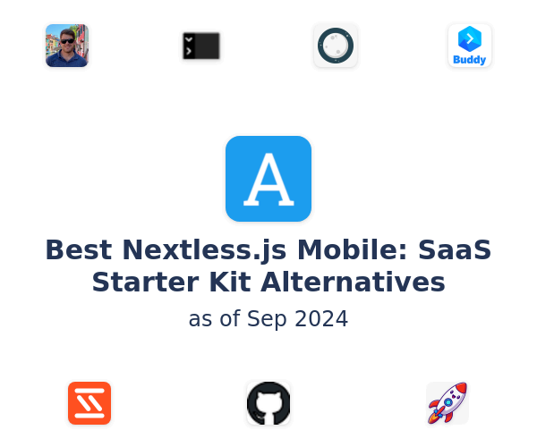 Best Nextless.js Mobile: SaaS Starter Kit Alternatives