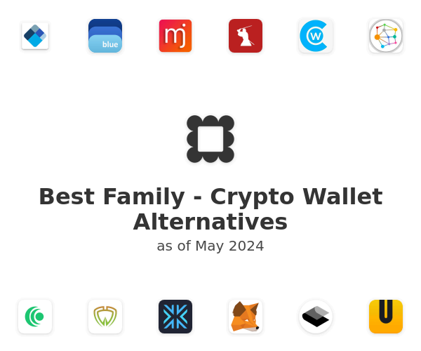 Best Family - Crypto Wallet Alternatives