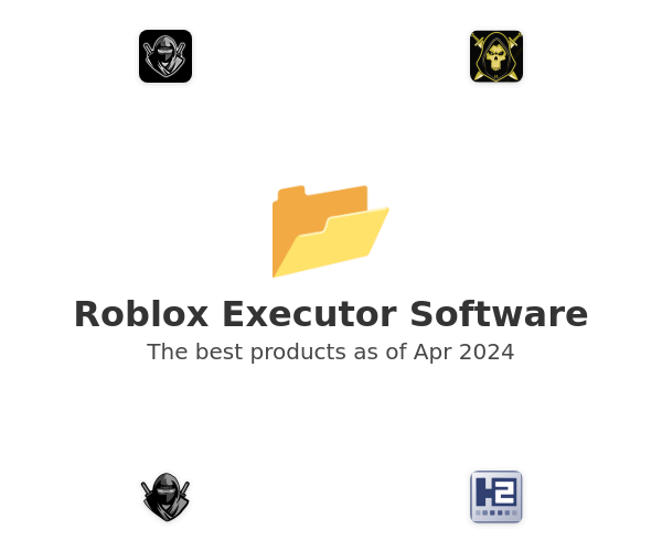 The best Roblox Executor products