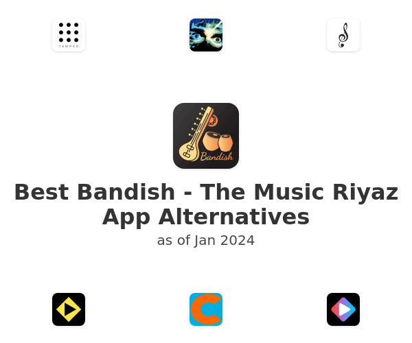 Best Bandish - The Music Riyaz App Alternatives