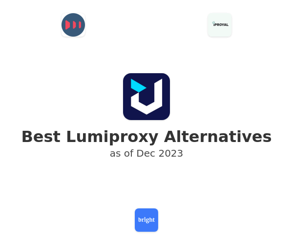 Best Lumiproxy Alternatives