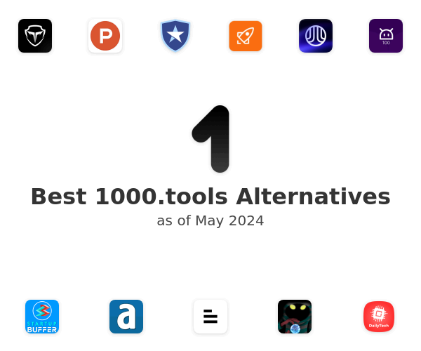Best 1000.tools Alternatives