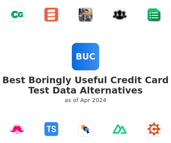 Best Boringly Useful Credit Card Test Data Alternatives