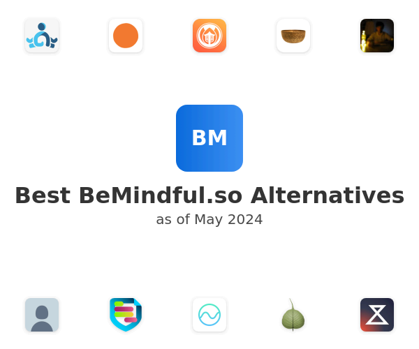 Best BeMindful.so Alternatives