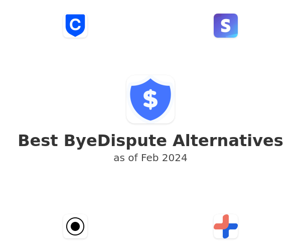 Best ByeDispute Alternatives