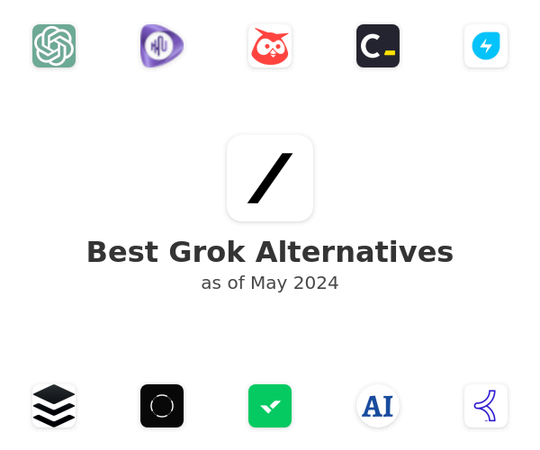 Best Grok Alternatives