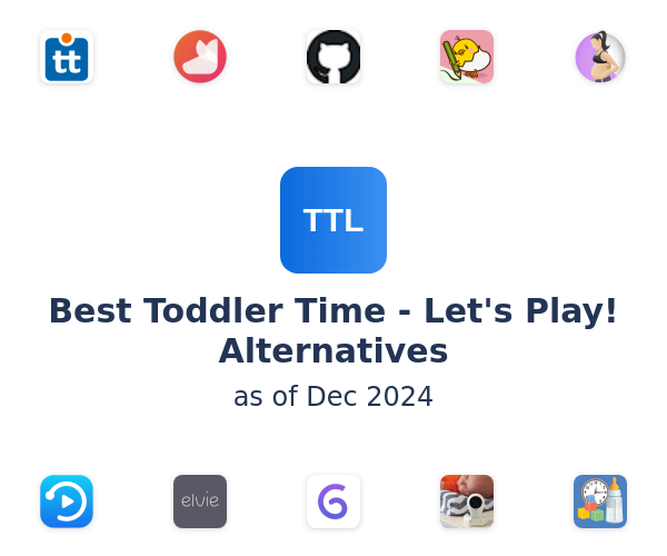 Best Toddler Time - Let's Play! Alternatives