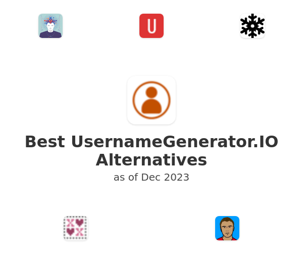Best UsernameGenerator.IO Alternatives