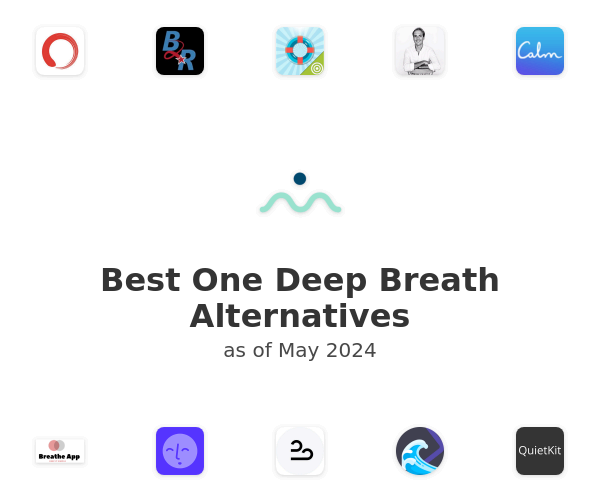 Best One Deep Breath Alternatives