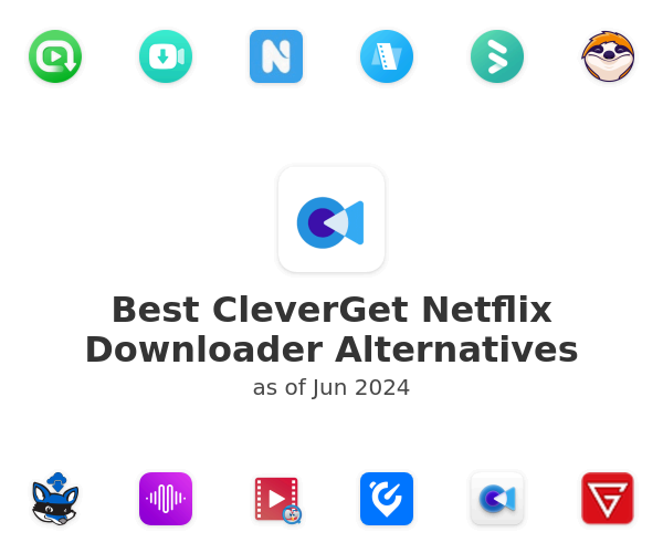 Best CleverGet Netflix Downloader Alternatives