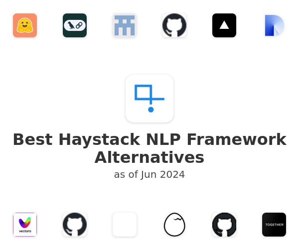 Best Haystack NLP Framework Alternatives