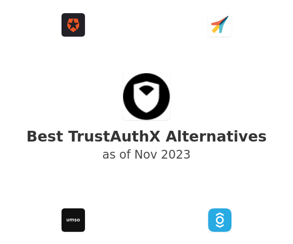 Best TrustAuthX Alternatives