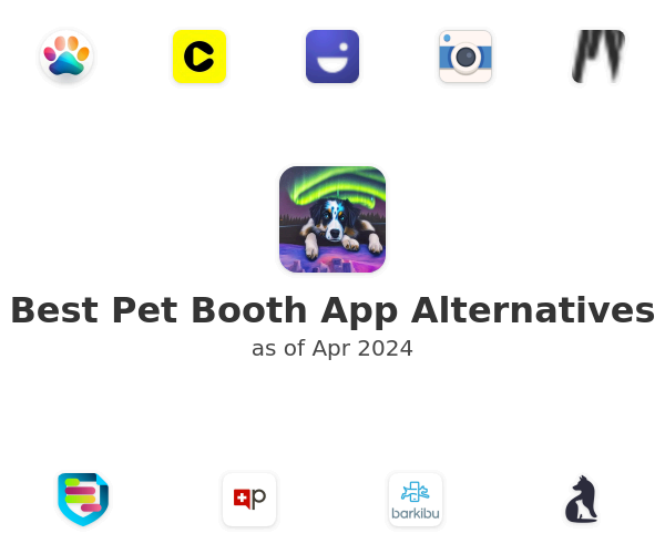 Best Pet Booth App Alternatives