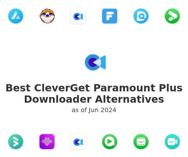 Best CleverGet Paramount Plus Downloader Alternatives