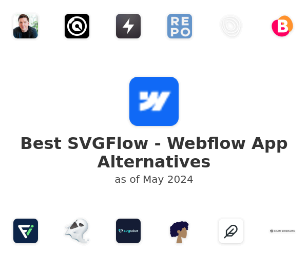 Best SVGFlow - Webflow App Alternatives