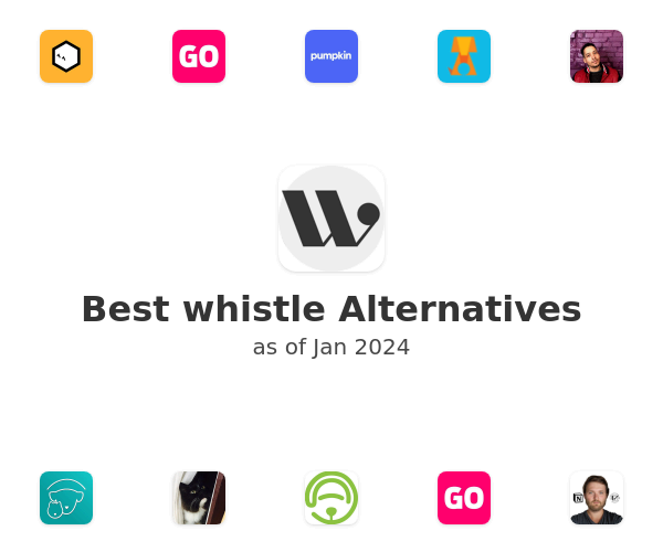 Best whistle Alternatives