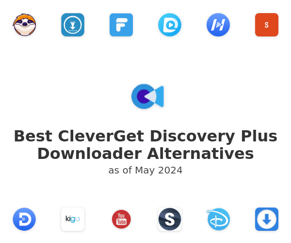 Best CleverGet Discovery Plus Downloader Alternatives