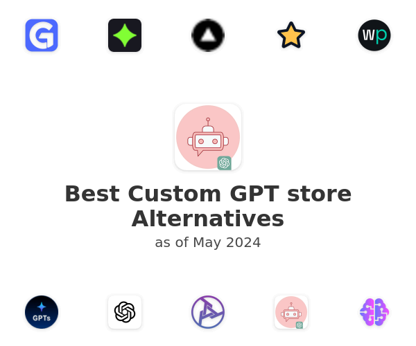 Best Custom GPT store Alternatives