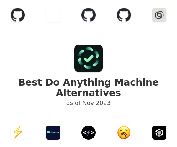 Best Do Anything Machine Alternatives