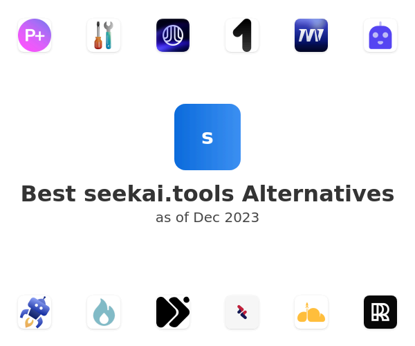 Best seekai.tools Alternatives