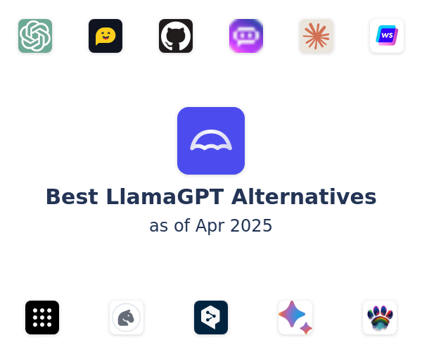 Best LlamaGPT Alternatives