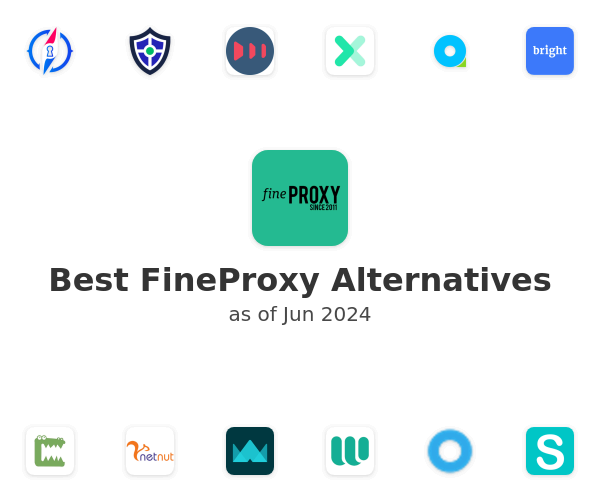 Best FineProxy Alternatives