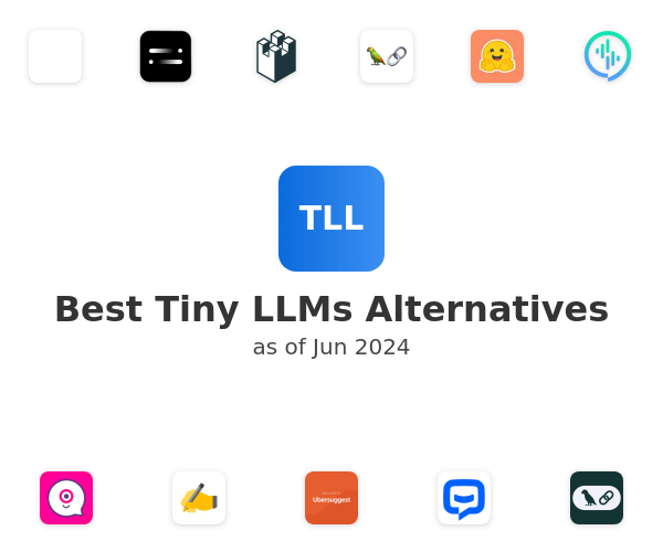 Best Tiny LLMs Alternatives