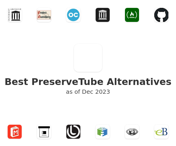 Best PreserveTube Alternatives