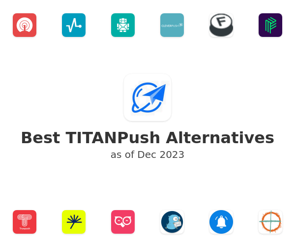 Best TITANPush Alternatives