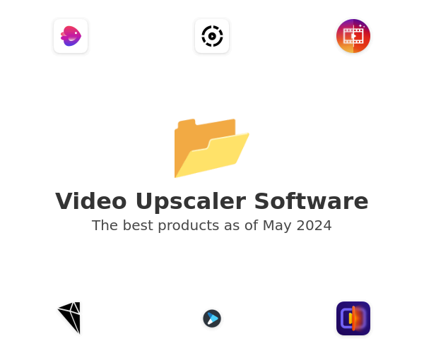 The best Video Upscaler products