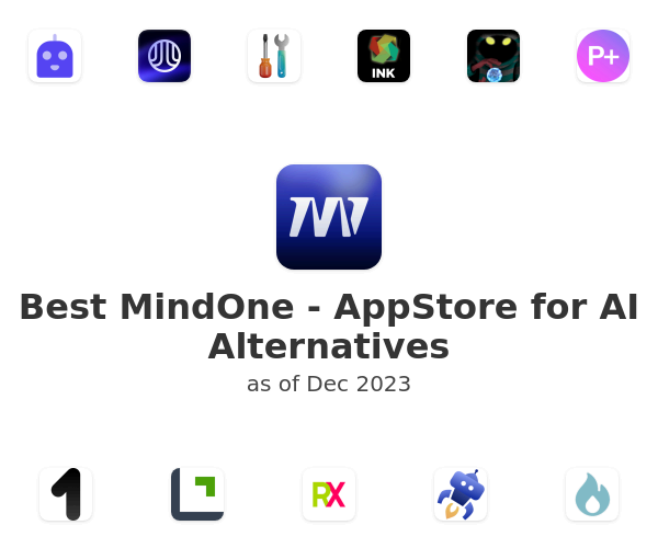 Best MindOne - AppStore for AI Alternatives