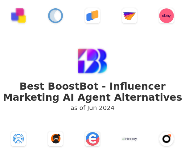 Best BoostBot - Influencer Marketing AI Agent Alternatives