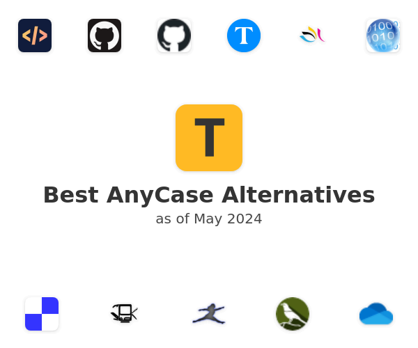 Best AnyCase Alternatives