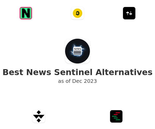 Best News Sentinel Alternatives