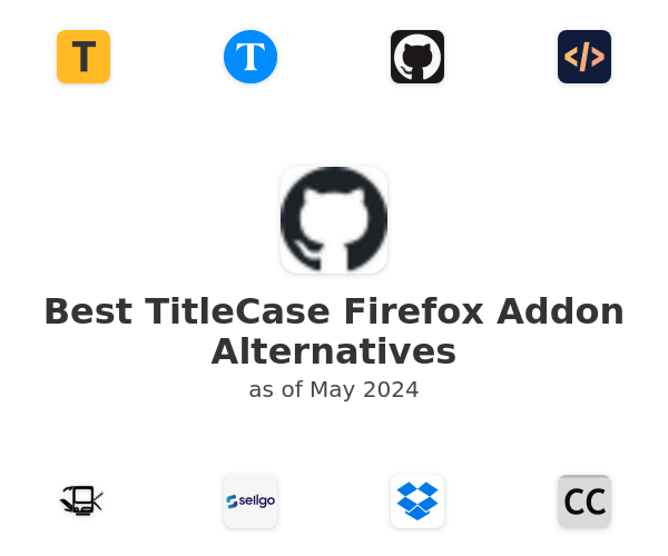 Best TitleCase Firefox Addon Alternatives