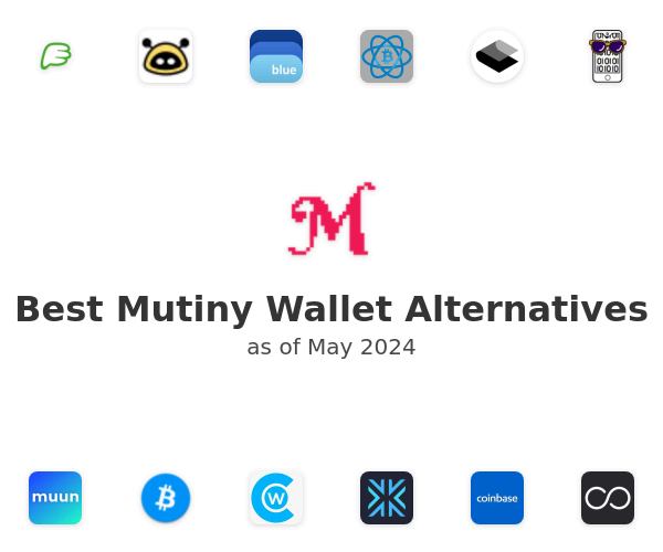 Best Mutiny Wallet Alternatives