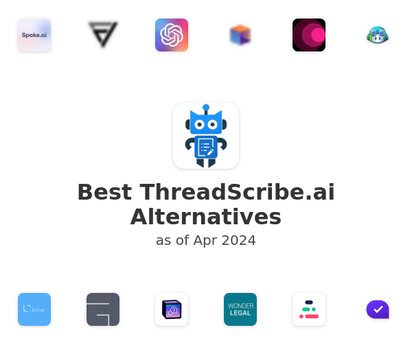 Best ThreadScribe.ai Alternatives