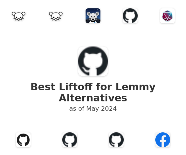 Best Liftoff for Lemmy Alternatives