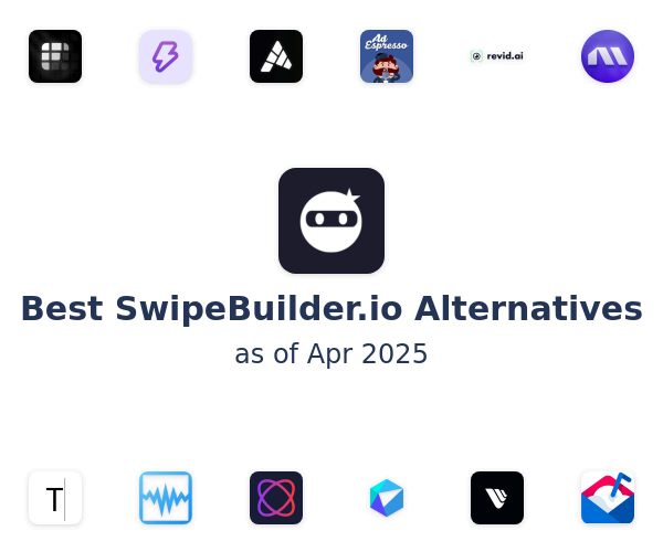 Best SwipeBuilder.io Alternatives