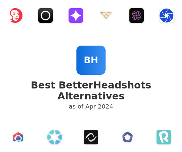 Best BetterHeadshots Alternatives