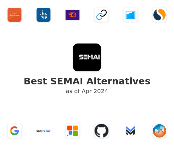 Best SEMAI Alternatives