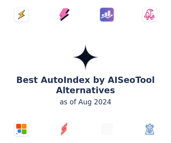 Best AutoIndex by AISeoTool Alternatives