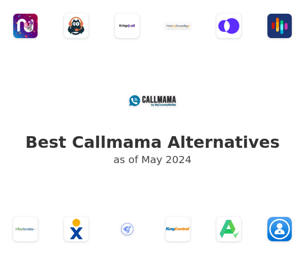 Best Callmama Alternatives