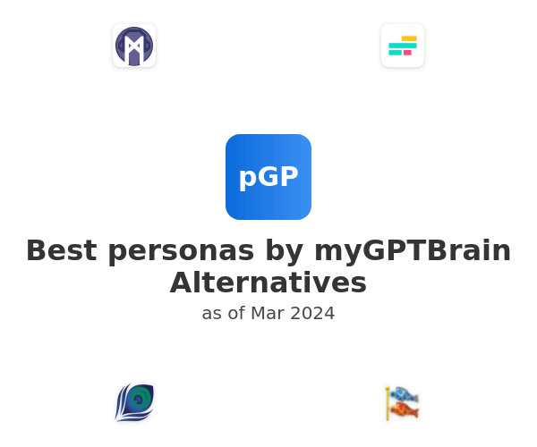 Best personas by myGPTBrain Alternatives