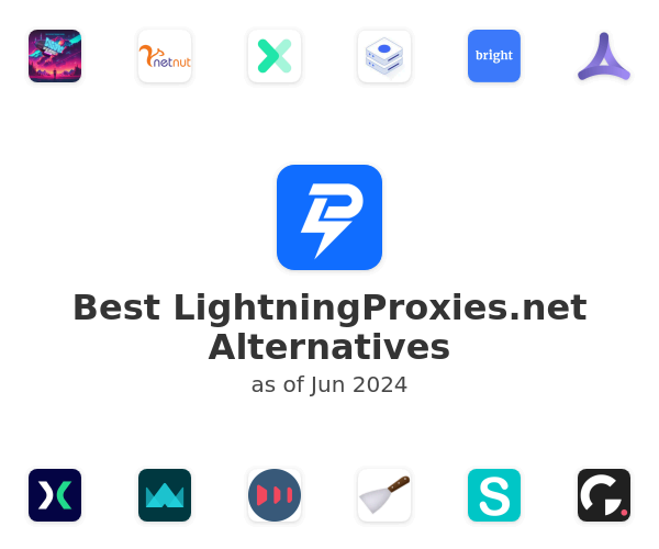 Best LightningProxies.net Alternatives