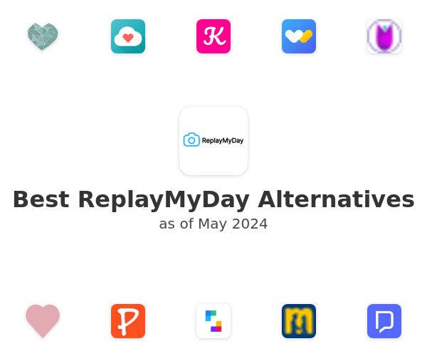 Best ReplayMyDay Alternatives